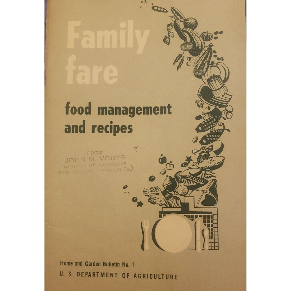 1954 Family Fare Food Management & Recipes from U.S. Dept of Agriculture & Vorys